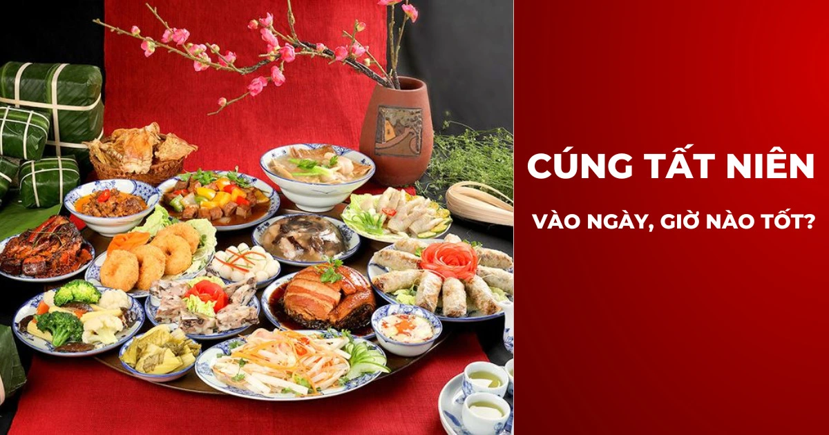 Ý nghĩa của việc chọn giờ đẹp khi cúng tất niên